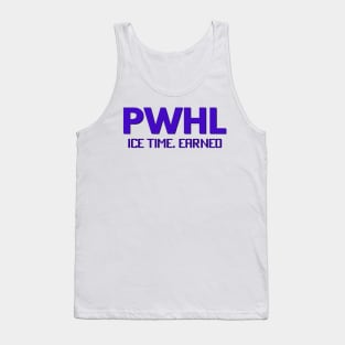 Pwhl Ice time.earned Tank Top